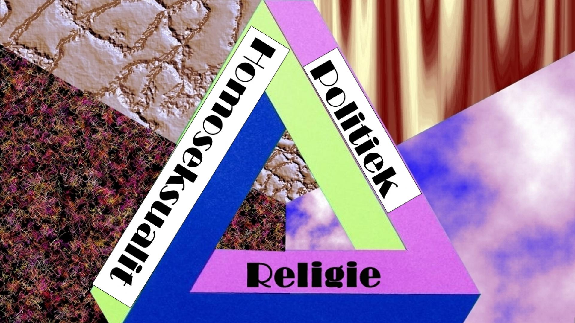 Een (onmogelijke) driehoek met de teksten Religie, Homoseksualiteit, Politiek op de zijden