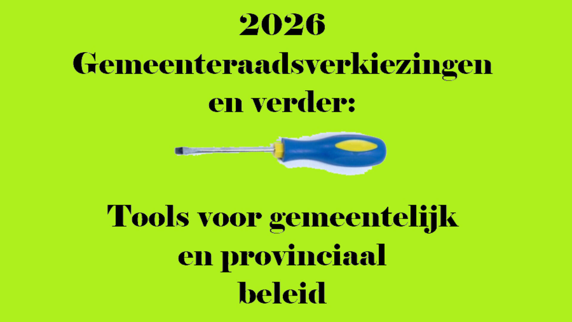 tekst met schroevendraaier